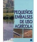 PEQUEÑOS EMBALSES DE USO AGRICOLA