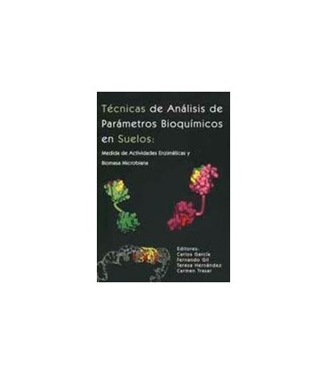 TECNICAS DE ANALISIS DE PARAMETROS BIOQUIMICOS EN SUELOS