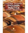 ENOLOGIA PRACTICA CONOCIMIENTO Y ELABORACION DEL VINO