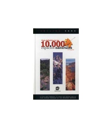 10000 ESPACIOS NATURALES ESPAÑA 2005