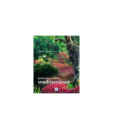 JARDINERIA EN CLIMA MEDITERRANEO