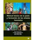 MANUAL BASICO DE LA PODA Y FORMACION DE LOS ARBOLES FORESTALES