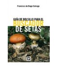 GUIA DE BOLSILLO PARA EL BUSCADOR DE SETAS