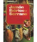 JAMON IBERICO Y SERRANO FUNDAMENTOS DE LA ELABORACION Y CALIDAD