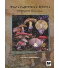 SETAS COMESTIBLES Y TOXICAS DIFERENCIAS Y SEMEJANZAS