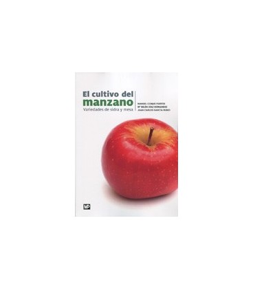 CULTIVO DEL MANZANO VARIEDADES DE SIDRA Y MESA