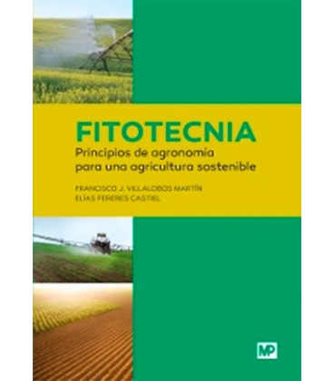 FITOTECNIA PRINCIPIOS DE AGRONOMIA PARA UNA AGRICULTURA SOSTENIBLE