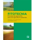 FITOTECNIA PRINCIPIOS DE AGRONOMIA PARA UNA AGRICULTURA SOSTENIBLE