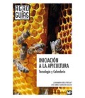 INICIACION A LA APICULTURA TECNOLOGIA Y CALENDARIO