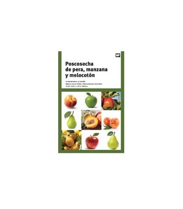 POSCOSECHA DE PERA MANZANA Y MELOCOTON