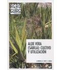 ALOE VERA (SABILA) CULTIVO Y UTILIZACION