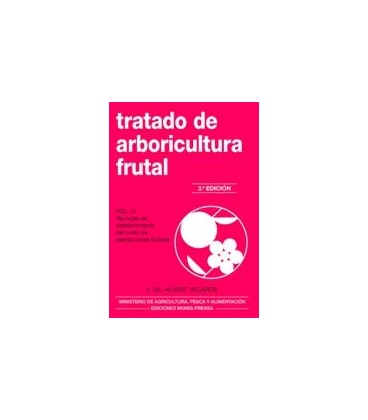 TRATADO ARBORICULTURA FRUTAL IV TECNICAS DE MANTENIMIENTO DEL SUELO