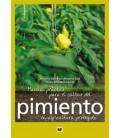 MANUAL PRACTICO PARA EL CULTIVO DEL PIMIENTO EN AGRICULTURA PROTEGIDA