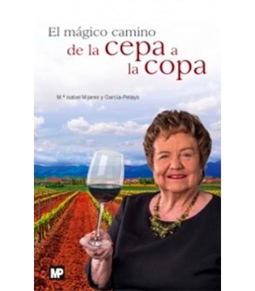 MAGICO CAMINO DE LA CEPA A LA COPA
