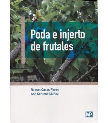PODA E INJERTO DE FRUTALES
