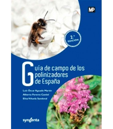 GUIA DE CAMPO DE LOS POLINIZADORES DE ESPAÑA 2 ED