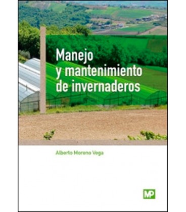 MANEJO Y MANTENIMIENTO DE INVERNADEROS