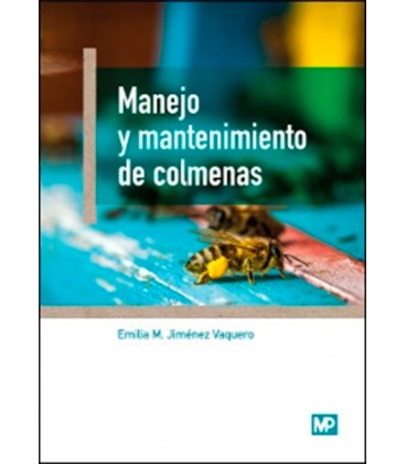 MANEJO Y MANTENIMIENTO DE COLMENAS