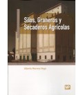SILOS GRANEROS Y SECADEROS AGRICOLAS