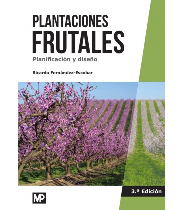PLANTACIONES FRUTALES PLANIFICACION Y DISEÑO