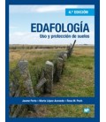 EDAFOLOGIA USO Y PROTECCION DE SUELOS 4 ED