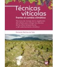 TECNICAS VITICOLAS FRENTE AL CAMBIO CLIMATICO
