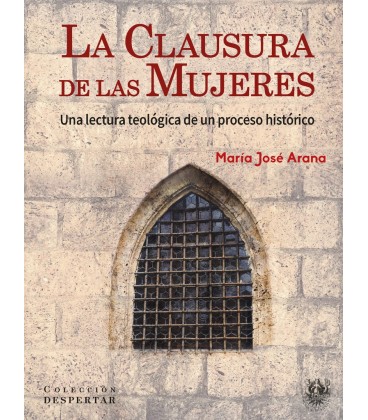 LA CLAUSURA DE LAS MUJERES