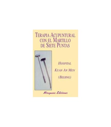 TERAPIA ACUPUNTURAL CON EL MARTILLO DE SIETE PUNTAS