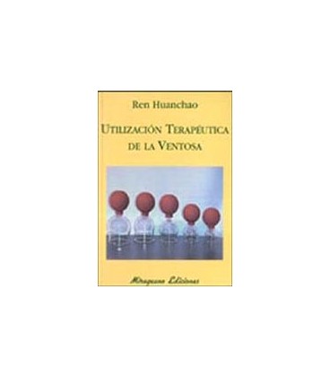 UTILIZACION TERAPEUTICA DE LA VENTOSA