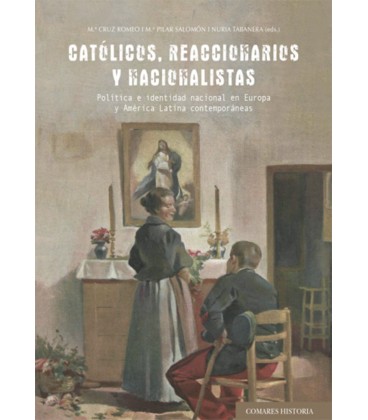 CATOLICOS REACCIONARIOS Y NACIONALISTAS