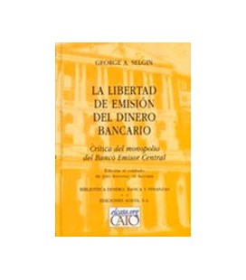 LIBERTAD DE EMISION DEL DINERO BANCARIO