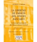 LIBERTAD DE EMISION DEL DINERO BANCARIO