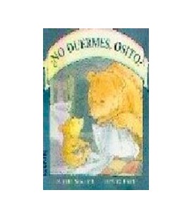 NO DUERMES OSITO