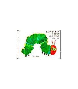 PEQUEÑA ORUGA GLOTONA GRANDE TAPA DURA