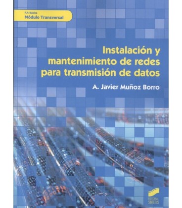 INSTALACION Y MANTENIMIENTO DE REDES PARA TRANSMISION DE DATOS CFGS
