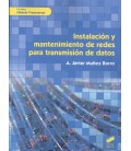 INSTALACION Y MANTENIMIENTO DE REDES PARA TRANSMISION DE DATOS CFGS