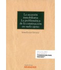 ACCESION INMOBILIARIA, LA. LA PROBLEMATICA DE LA CONSTRUCCION EN SUELO