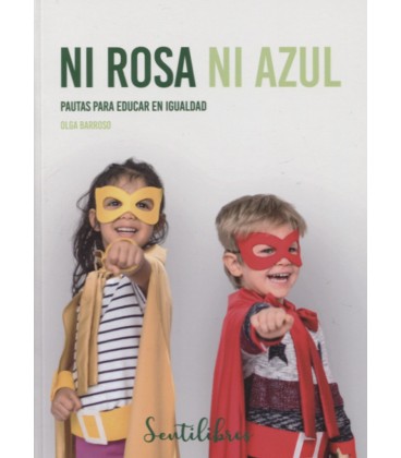 NI ROSA NI AZUL