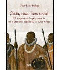 CASTA, RAZA, LAZO SOCIAL