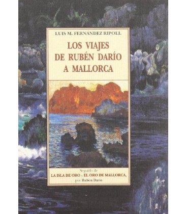 VIAJES DE RUBEN DARIO A MALLORCA