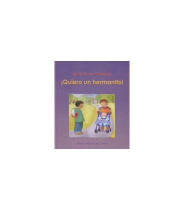 QUIERO UN HERMANITO!