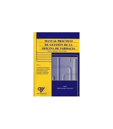 MANUAL PRACTICO DE GESTION OFICINA FARMACIA VOL I