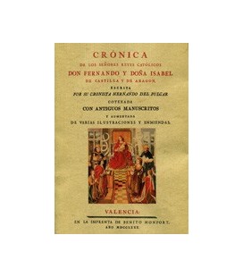 CRONICA DE LOS SEÑORES REYES CATOLICOS DON FERNANDO Y DOÑA ISABEL