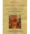 CRONICA DE LOS SEÑORES REYES CATOLICOS DON FERNANDO Y DOÑA ISABEL