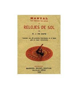 MANUAL PARA CONSTRUIR TODA CLASE DE RELOJES DE SOL