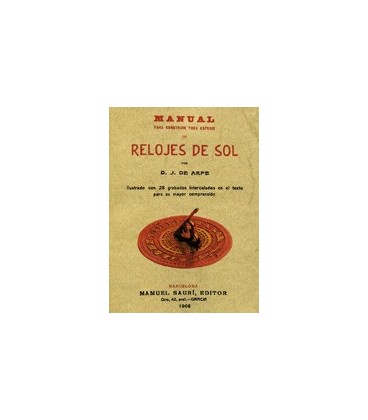 MANUAL PARA CONSTRUIR TODA CLASE DE RELOJES DE SOL