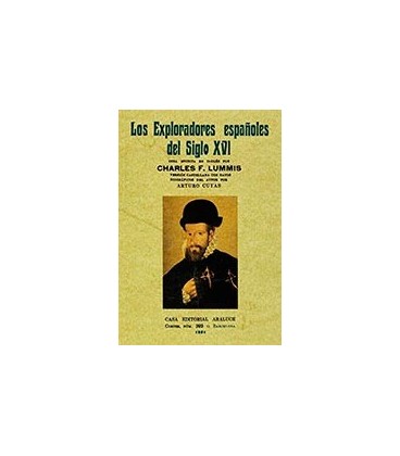 EXPLORADORES ESPAÑOLES DEL SIGLO XVI