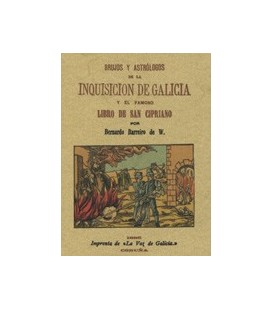 BRUJOS Y ASTROLOGOS DE LA INQUISICION DE GALICIA