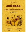 ENCICLOPEDIA DE LAS SEÑORAS QUE CONTIENE ARTES Y LABORES DE UTILIDAD