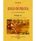 TEORIA DEL JUEGO DE PELOTA AL ALCANCE DE TODOS